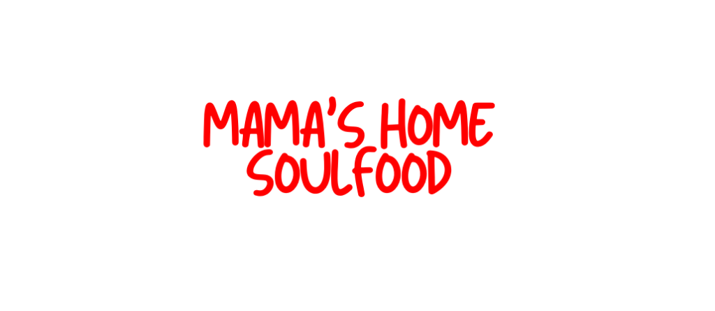 Mama's Home SoulFood